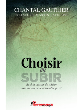 Choisir ou subir